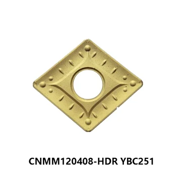 100% Originalus CNMM1204 CNMM120408-HDR YBC251 Karbido Įdėklai CNMM 120408 CNMM12 Pjovimo Staklės Tekinimo Įrankiai, Plieno Pjovimo CNC